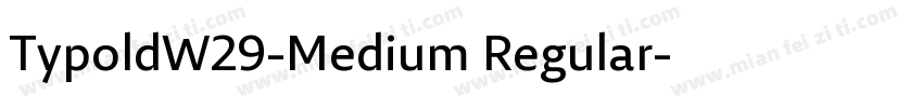 TypoldW29-Medium Regular字体转换